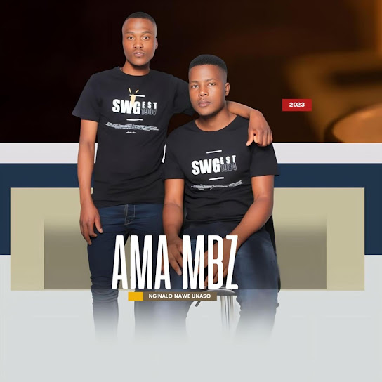 Ama mbz – Ngikugwinya kunjalo mp3 download